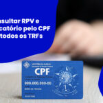 Consultar rpv e precatório pelo CPF
