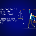 Advogado equilibrando a balança da justiça. Antecipação de honorários advocatícios: guia completo.