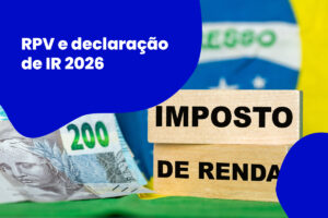 RPV e declaração de IR 2026 com dinheiro e bandeira do Brasil