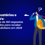 Homem pensativo com moeda de ouro, texto "Precatórios e RPVs: mais de 100 respostas diretas para receber seu dinheiro em 2026