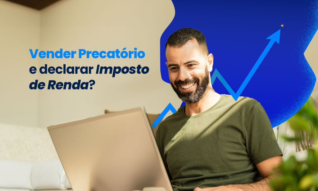 vender-precatorio-e-declarar-imposto-de-renda-entenda